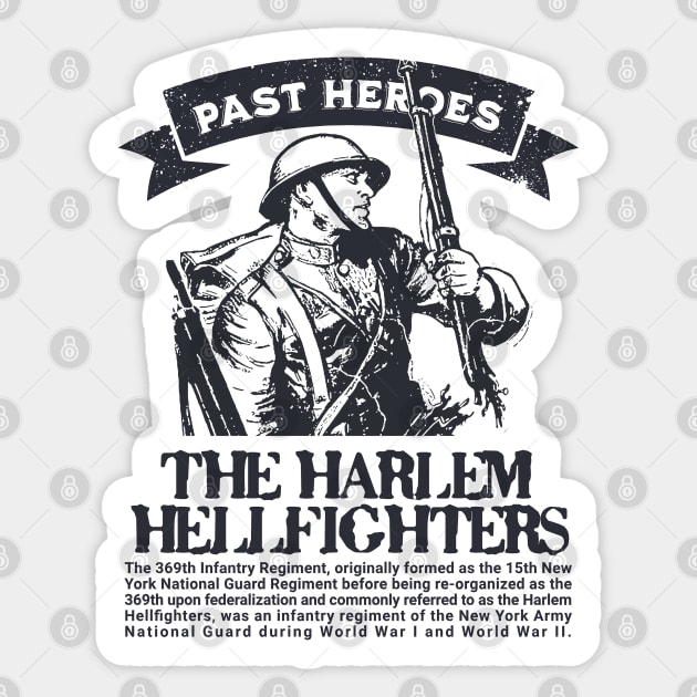 The Harlem Hellfighters - WW1 Past Heroes Sticker by Distant War